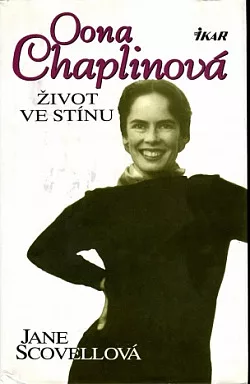 Oona Chaplinová - Život ve stínu