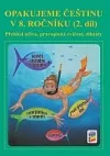 Opakujeme češtinu 8.ročník/ 2.díl Nová škola