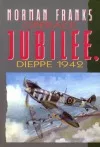 Operace Jubilee, Dieppe 1942