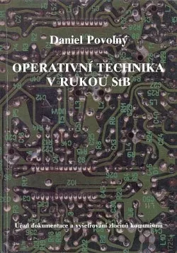 Operativní technika v rukou StB