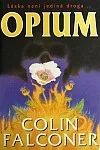 Opium
