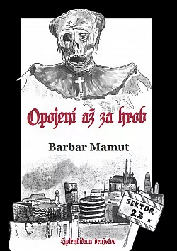 Opojení až za hrob