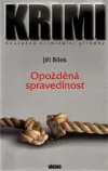 Opožděná spravedlnost