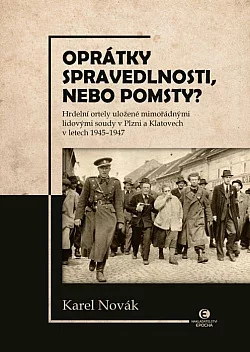 Oprátky spravedlnosti, nebo pomsty?
