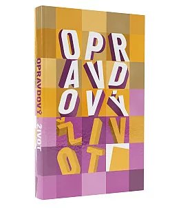 Opravdový život