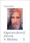 Opravdový život v Bohu 1 (sešit 1–16)