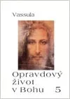 Opravdový život v Bohu 5 (sešit 59–64)