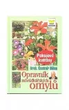 Opravník zahrádkářských omylů: pokojové květiny