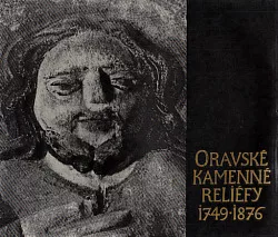 Oravské kamenné reliéfy 1749 - 1876