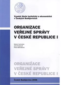 Organizace veřejné správy v České republice I
