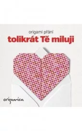 Origami přání - Tolikrát Tě miluji