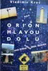 Orion hlavou dolů