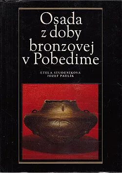 Osada z doby bronzovej v Pobedime