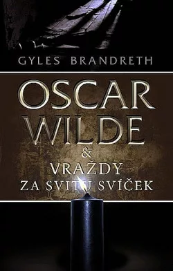 Oscar Wilde & vraždy za svitu svíček