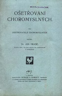 Ošetřování choromyslných - pro ošetřovatele choromyslných