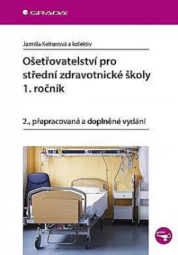 Ošetřovatelství pro střední zdravotnické školy – 1. ročník