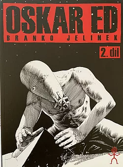 Oskar Ed. 2. díl