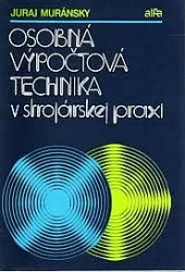 Osobná výpočtová technika v strojárskej praxi