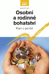 Osobní a rodinné bohatství - Kam s penězi