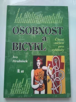 OSOBNOST A BICYKL II.