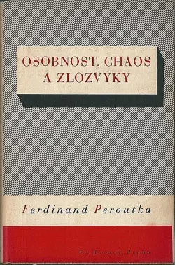 Osobnost, chaos a zlozvyky