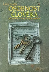 Osobnost člověka - Její potřeby a cesty k jejich naplnění