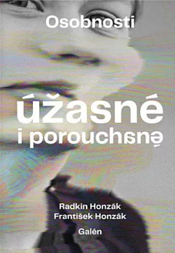 Osobnosti úžasné i porouchané