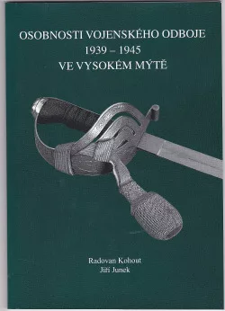 Osobnosti vojenského odboje 1939-1945 ve Vysokém Mýtě