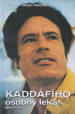 Kaddáfího osobný lekár spomína