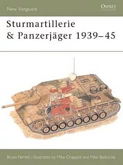 Sturmartillerie and Panzerjäger 1939-45