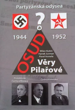 Osud Věry Pilařové