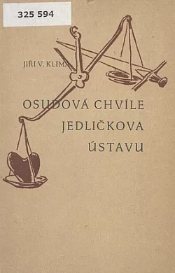 Osudová chvíle Jedličkova ústavu