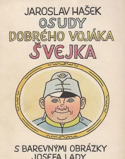 Osudy dobrého vojáka Švejka za světové války I-II