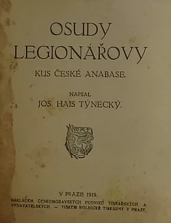 Osudy legionářovy: Kus české anabase