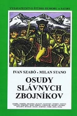 Osudy slávnych zbojníkov