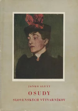 Osudy slovenských výtvarníkov