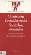 Osvobození Československa Sovětskou armádou