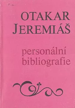 Otakar Jeremiáš: personální bibliografie