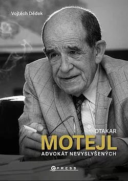 Otakar Motejl: Advokát nevyslyšených