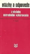 Otázky a odpovede z obsluhy ústredného vykurovania