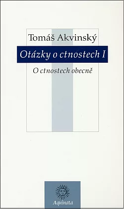 Otázky o ctnostech I: O ctnostech obecně