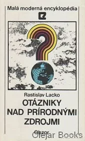 Otázniky nad prírodnými zdrojmi