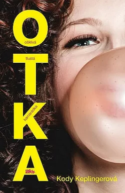Otka: Ošklivá tlustá kamarádka