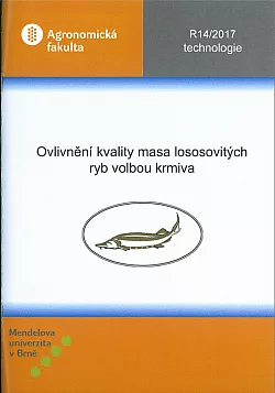 Ovlivnění kvality masa lososovitých ryb volbou krmiva – ověřená technologie