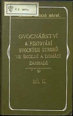 Ovocnářství a pěstování ovocných stromů ve školní a domácí zahradě