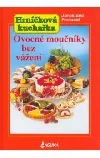 Ovocné moučníky bez vážení