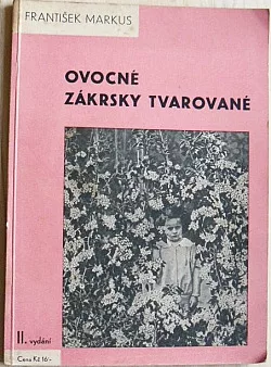 Ovocné zákrsky tvarované