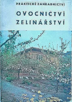 Ovocnictvi - zelinářství