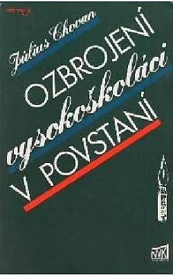 Ozbrojení vysokoškoláci v povstaní