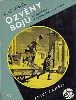 Ozvěny bojů: Vzpomínky z druhé světové války